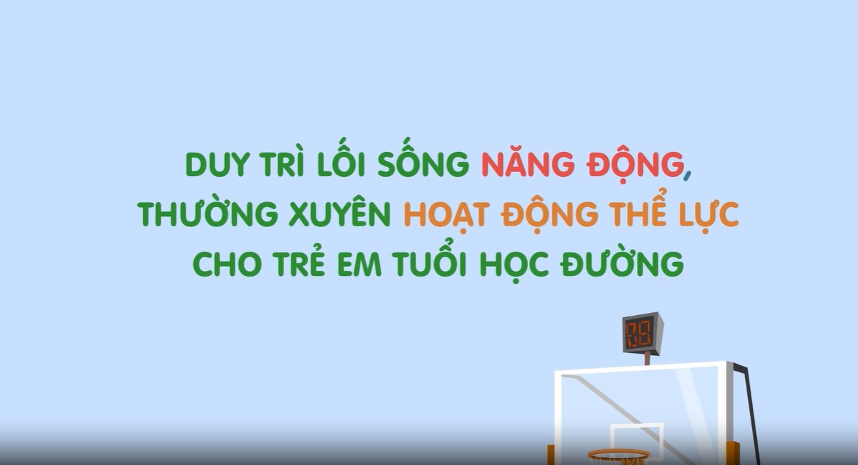 Duy trì lối sống năng động, thường xuyên hoạt động thể lực cho trẻ em lứa tuổi học đường