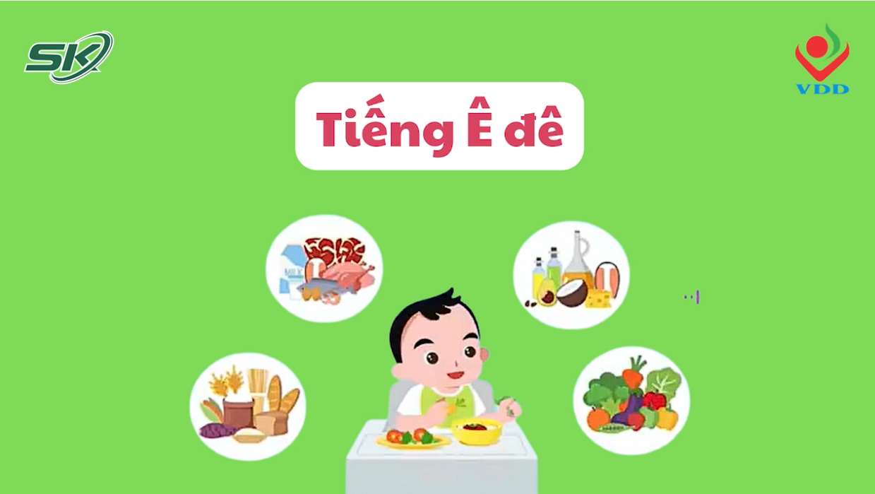 Những Vi Chất Thiết Yếu Cần Bổ Sung Cho Trẻ Theo Từng Độ Tuổi (Tiếng Ê Đê)