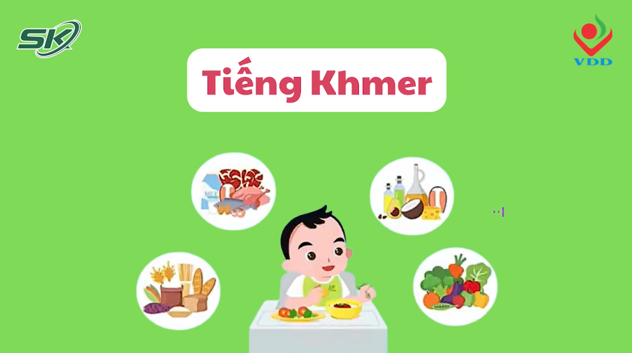Những Vi Chất Thiết Yếu Cần Bổ Sung Cho Trẻ Theo Từng Độ Tuổi (Tiếng Khmer)