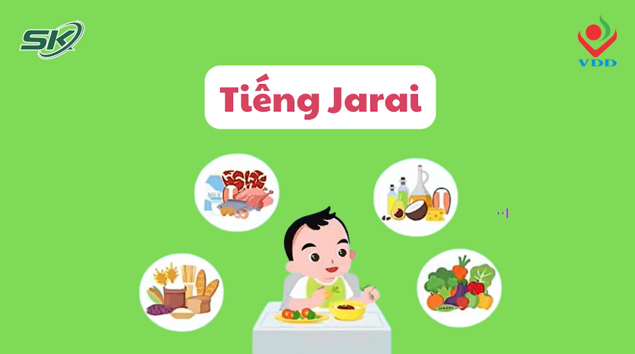 Những Vi Chất Thiết Yếu Cần Bổ Sung Cho Trẻ Theo Từng Độ Tuổi (Tiếng Jarai)