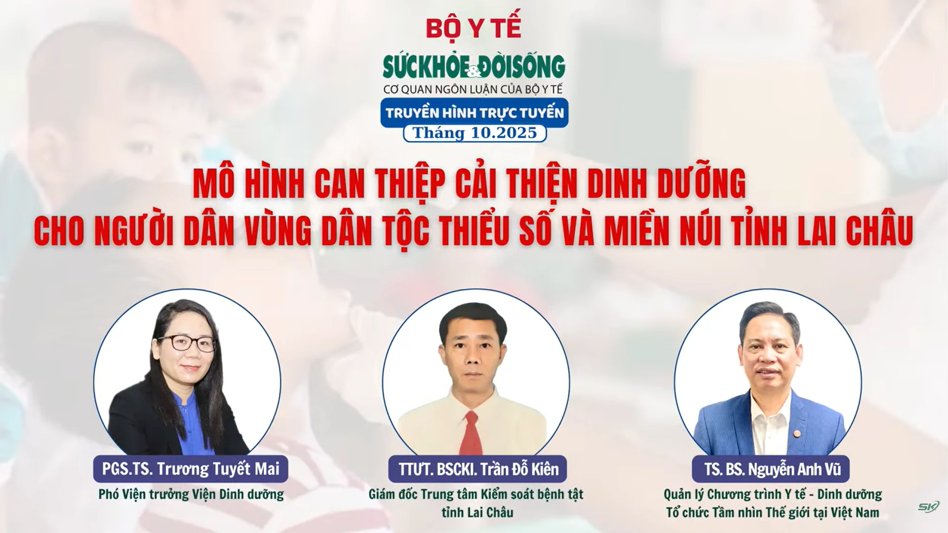[LIVE] MÔ HÌNH CAN THIỆP CẢI THIỆN DINH DƯỠNG CHO NGƯỜI DÂN VÙNG DÂN TỘC THIỂU SỐ
